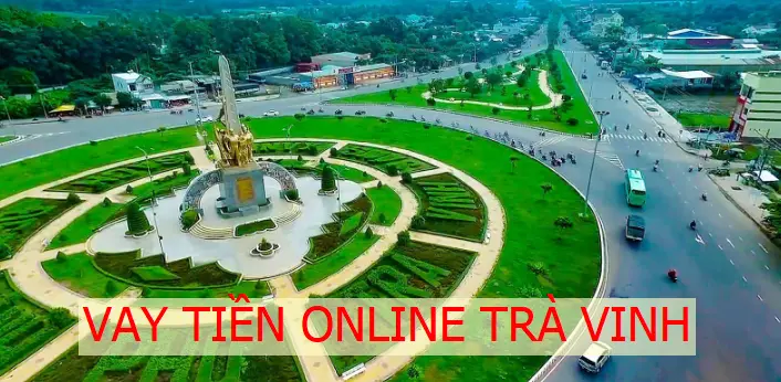 Nơi vay tiền online uy tín nóng gấp tại Trà Vinh - Haygheta.com