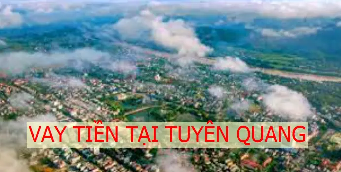 1-vay-tien-Tuyen-Quang-hinh-dai-dien