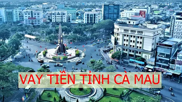 3-vay-tien-ca-mau-la-gi