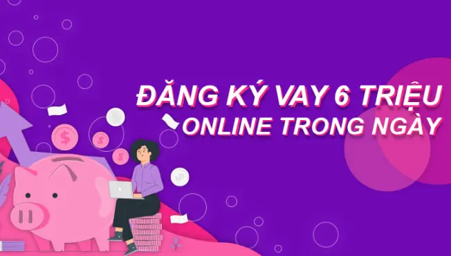 3-vay-6-trieu-la-gi