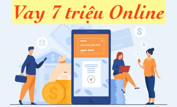 3-vay-7-trieu-la-gi