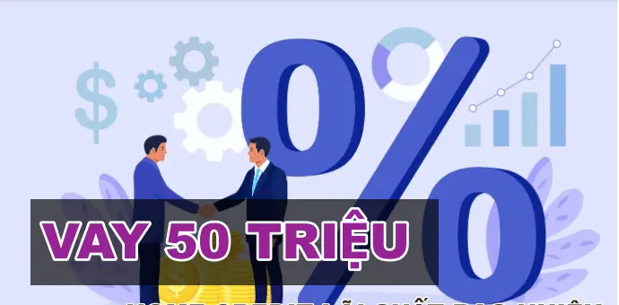 3-vay-50-trieu-la-gi