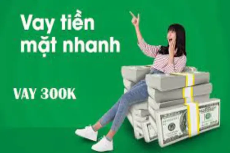 VAY 300K CHỈ CẦN CMND/ CCCD